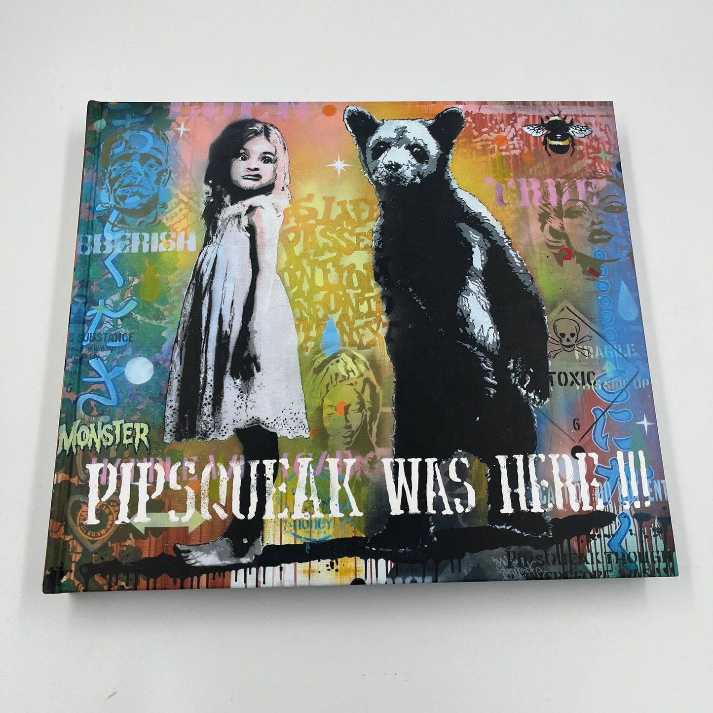 Pipsqueak Was Here!!! - Rare Hardback Book