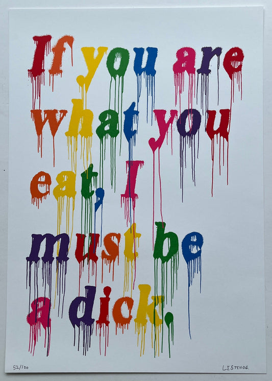 Listen04 - If You Are What You Eat (Screenprint)