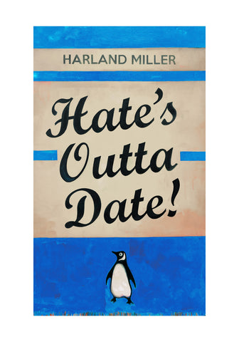 Harland Miller - Hate's Outta Date (Blue)