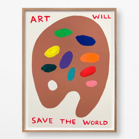 David Shrigley - Art Will Save The World - Signed Screenprint