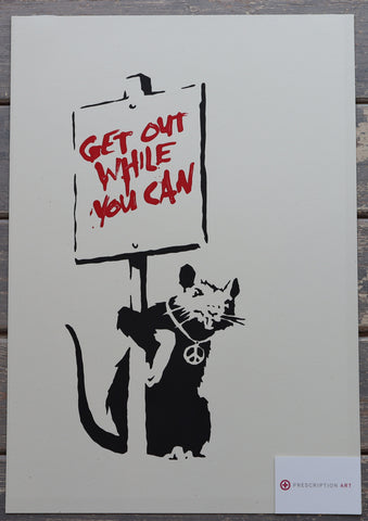 Banksy - Get Out While You Can (Unsigned - Red Text)