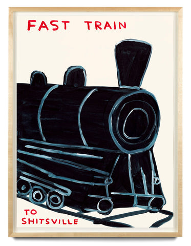 David Shrigley - Fast Train To Shitsville - Signed Screenprint