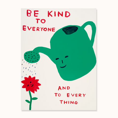 David Shrigley - Be Kind To Everyone  - Signed Screenprint