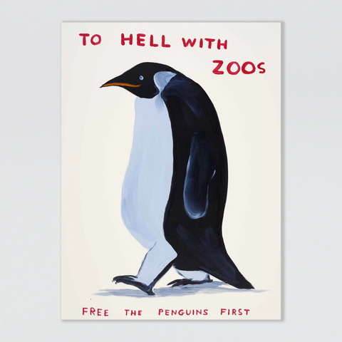 David Shrigley - To Hell With Zoos - Signed Screenprint