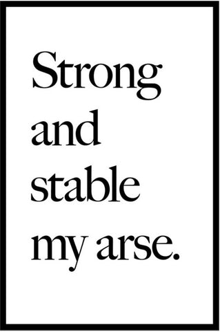 Jeremy Deller - Strong And Stable My Arse (2nd Edition)
