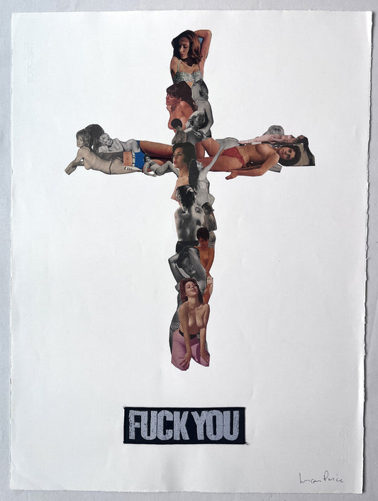 Cyclops (Lucas Price) - Fuck You (Original Collage on Paper)