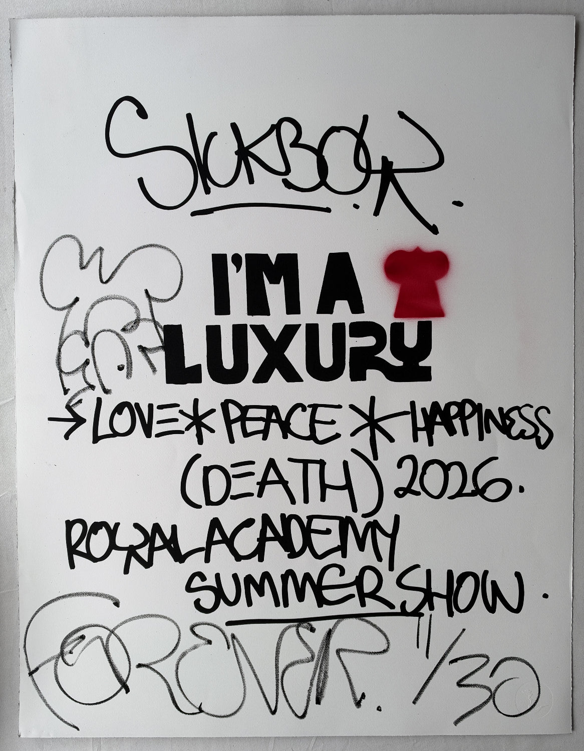 Sickboy - Love Peace Happiness & (Death) (Hand-Finished Screenprint)
