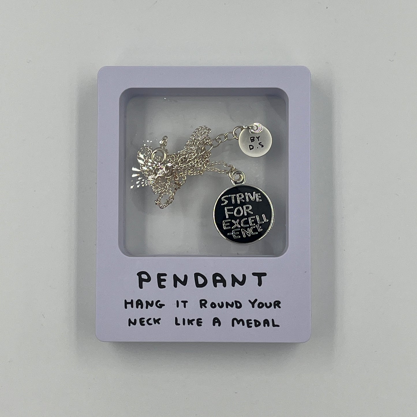 David Shrigley - Strive For Excellence Pendant / Necklace