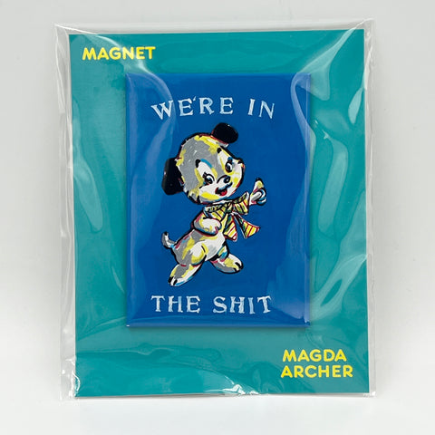 Magda Archer - We're In The Shit (Magnet)