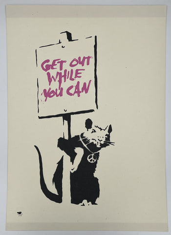 Banksy - Get Out While You Can (Unsigned - Pink Text)