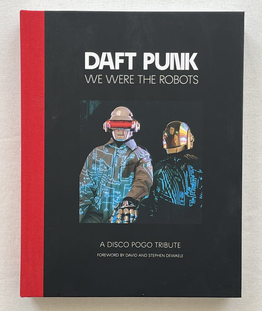 Daft Punk - A Disco Pogo Tribute - We Were The Robots