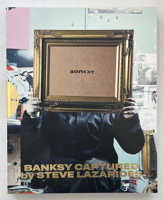 Steve Lazarides - Banksy Captured (Volume 2) (Paperback)