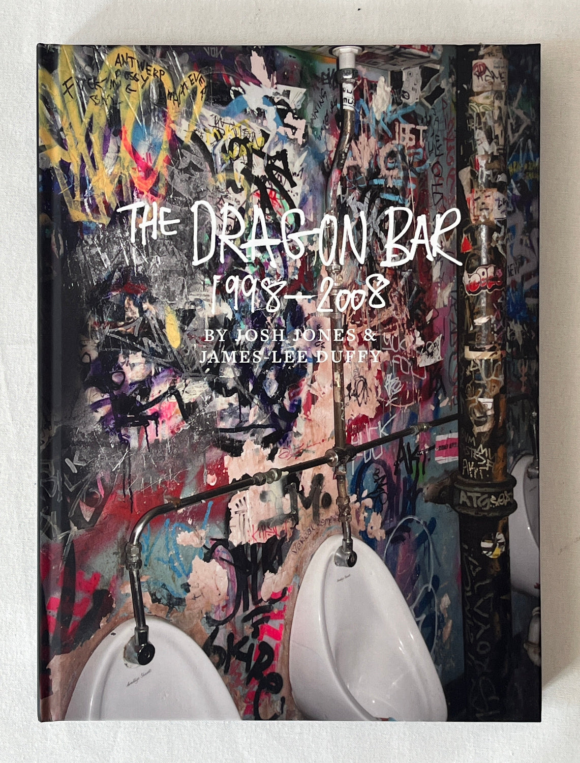 The Dragon Bar 1998 - 2008 (Hardback Book)