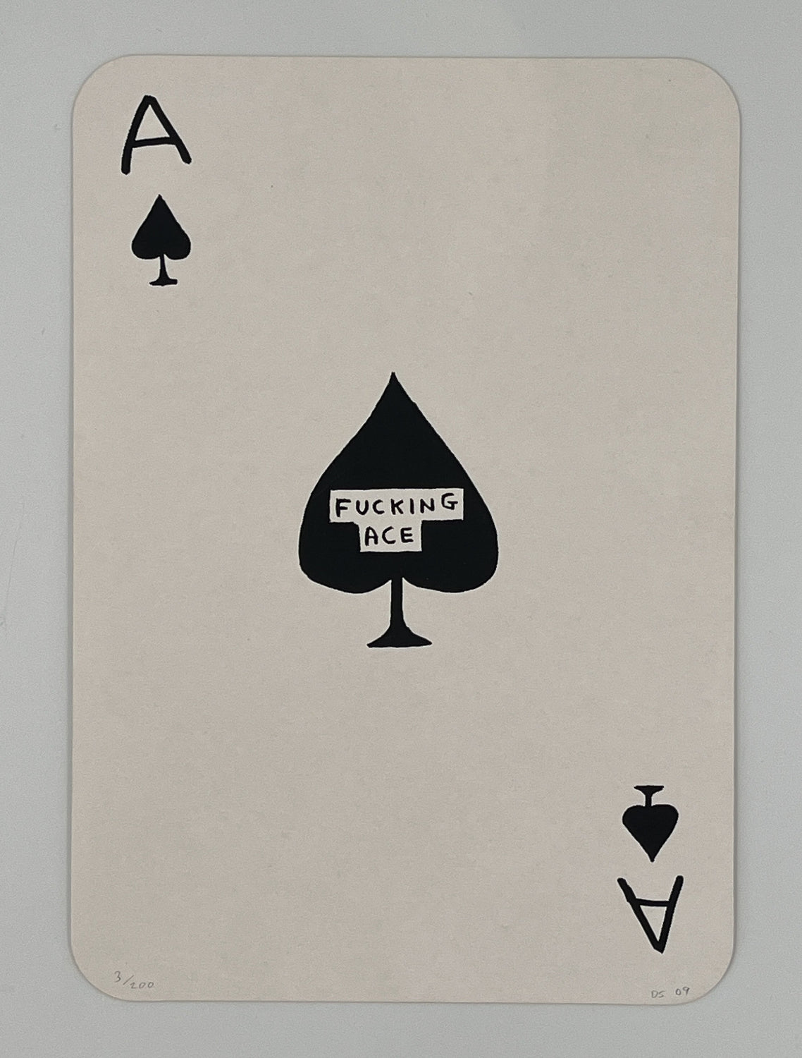 David Shrigley - Fucking Ace (Large Playing Card)