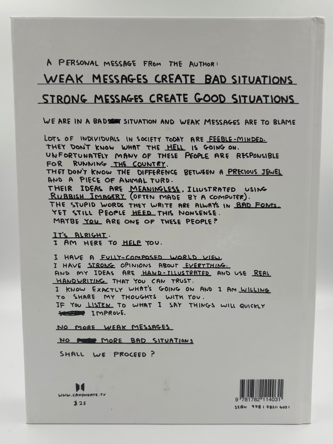 David Shrigley - Weak Messages Create Bad Situations
