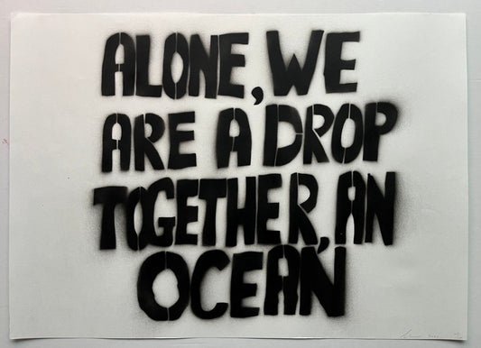 Sam Durant - Alone, We Are A Drop, Together, An Ocean