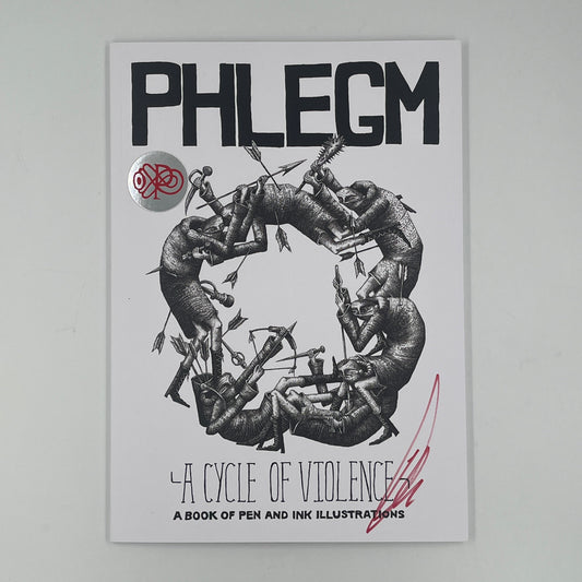 Phlegm - A Cycle Of Violence (Signed Book) (One Per Person Please)