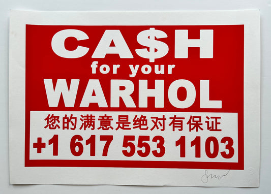 Cash for Your Warhol (Geoff Hardagon) - Moniker Screenprint (Red / White AP)