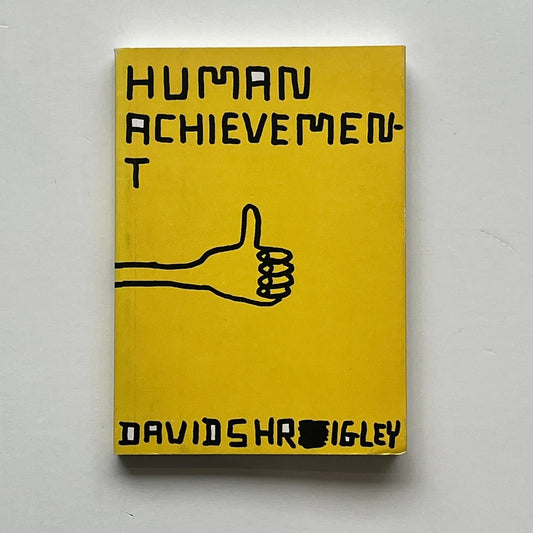 David Shrigley - Human Achievement (US Edition)
