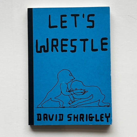 David Shrigley - Let's Wrestle