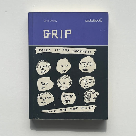 David Shrigley - Grip (First Edition)