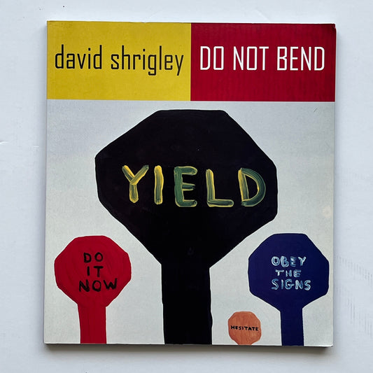David Shrigley - Do Not Bend