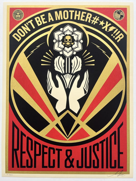Shepard Fairey - Don't Be A MFR
