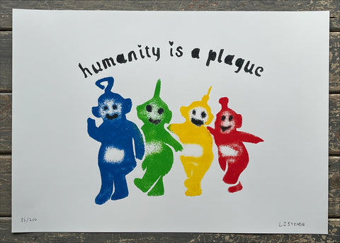 Listen04 - Humanity Is A Plague (Screenprint)