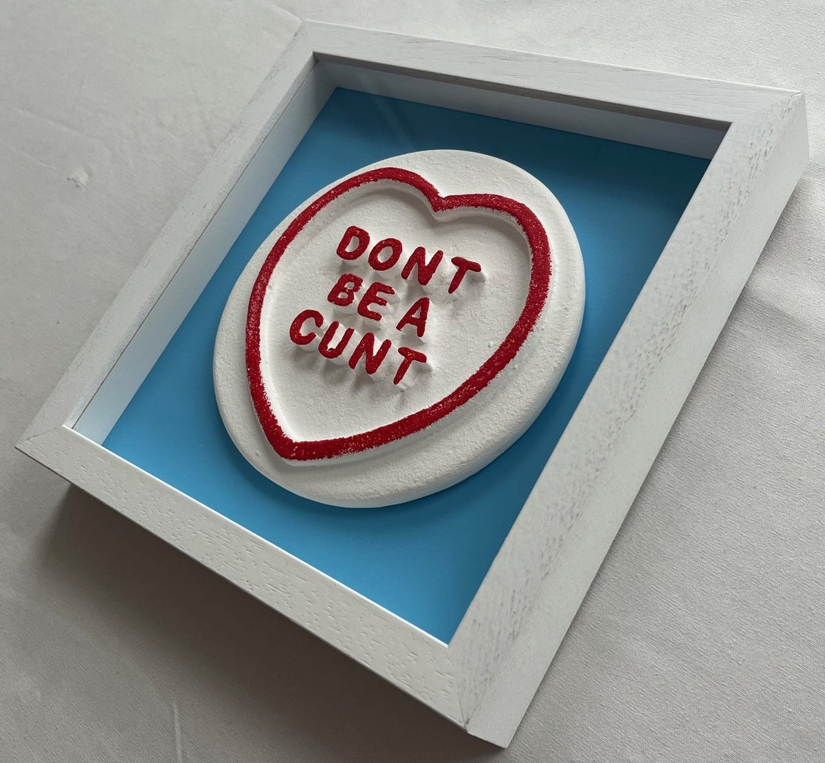Dean Zeus Colman - Sweet Art (Don't Be A Cunt - Light Blue)