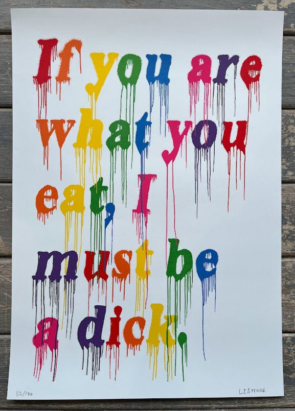 Listen04 - If You Are What You Eat (Screenprint)