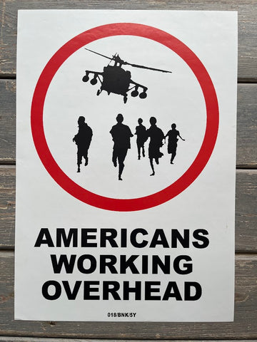 Banksy - Americans Working Overhead (XL Sticker)