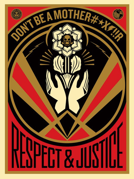Shepard Fairey - Don't Be A MFR