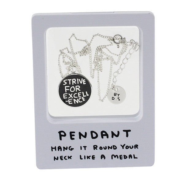 David Shrigley - Strive For Excellence Pendant / Necklace