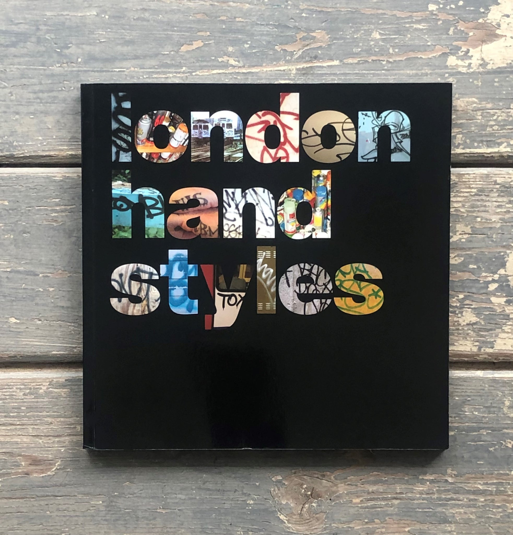 London Hand Styles  - Rare Graffiti Book
