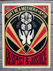 Shepard Fairey - Don't Be A MFR