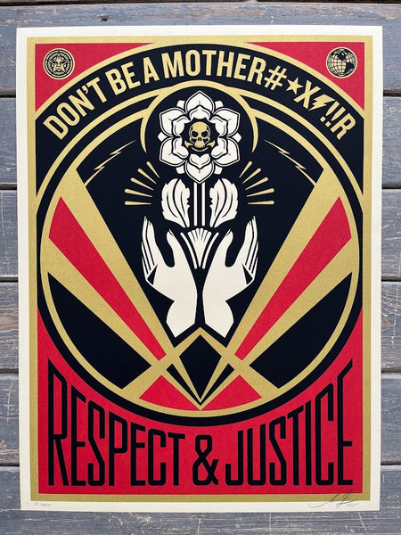 Shepard Fairey - Don't Be A MFR