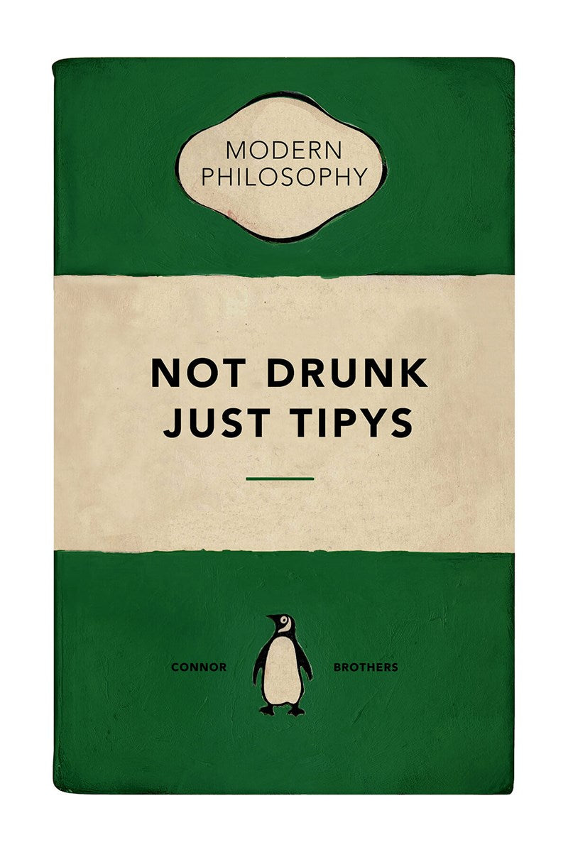 The Connor Brothers - Not Drunk Just Tipys