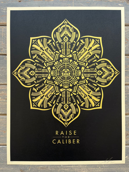 Shepard Fairey - Raise the Caliber