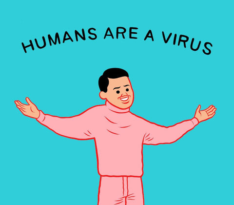 Joan Cornella - Humans Are A Virus